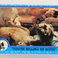 E.T. The Extra-Terrestrial 1982 Trading Card #57 You're Killing Us Both ENG Topps L021022