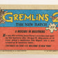 Gremlins 2 The New Batch 1990 Trading Card #22 A Mogwai In Mourning ENG L021072