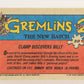 Gremlins 2 The New Batch 1990 Trading Card #30 Clamp Discovers Billy ENG L021076