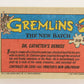 Gremlins 2 The New Batch 1990 Trading Card #59 Dr. Catheter's Demise ENG L021088