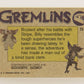 Gremlins 1984 Trading Card #75 Metamorphosis ENG Topps L021190