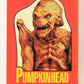 Fright Flicks 1988 Sticker Card #11 Pumpkinhead - Vengeance The Demon Topps L021293