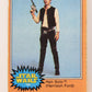 Star Wars 1977 Trading Card #194 Han Solo (Harrison Ford) FR-ENG OPC L021521