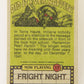 Fright Flicks 1988 Card #17 I've Got A Stake In Your Future - Fright Night ENG Topps L021717