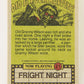 Fright Flicks 1988 Trading Card #21 Now Don't Get Cross - Fright Night ENG Topps L021720