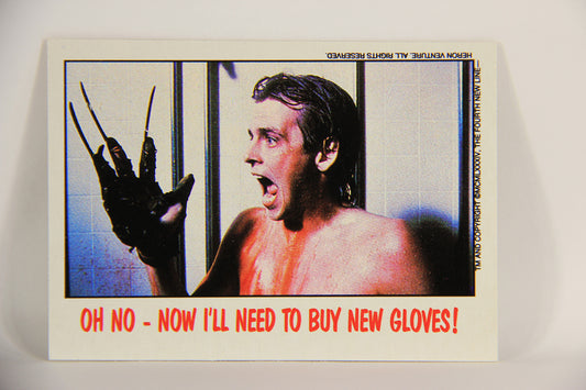 Fright Flicks 1988 Card #33 Oh No Now I'll Need To Buy New Gloves NOES L005951