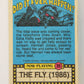 Fright Flicks 1988 Trading Card #35 One Tube of Acne Gel King Size The Fly L005953