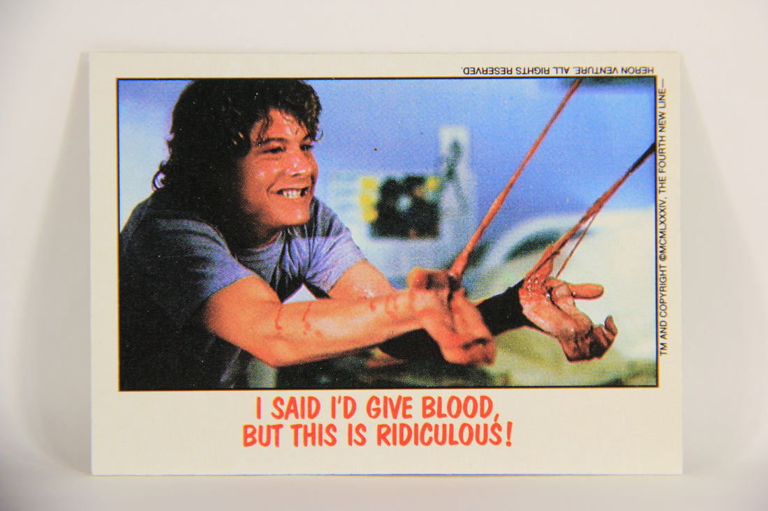 Fright Flicks 1988 Card #73 I Said I'd Give Blood But This Is Ridiculous NOES L005991