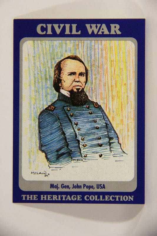 The Civil War Heritage Collection 1991 Trading Card #4 Major General John Pope USA L007982