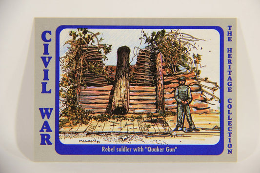The Civil War Heritage Collection 1991 Trading Card #9 The Quaker Gun CSA L007987