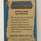 Masters Of The Universe MOTU 1984 Trading Card #32 Approaching The Fortress ENG L009766