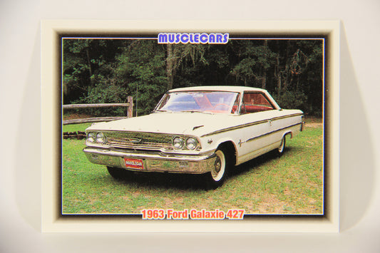 Musclecars 1992 Trading Card #13 - 1963 Ford Galaxie 427 L011355