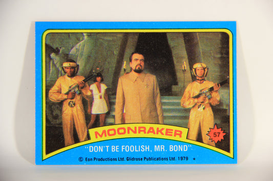 Moonraker James Bond 1979 Trading Card #57 Don't Be Foolish Mr Bond L013123