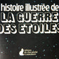 1978 Star Wars Story Book GDE Vintage French Illustrated Version Hardback L015874